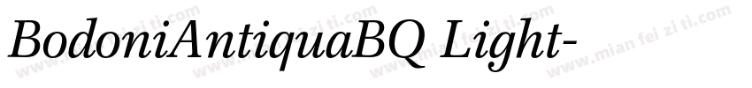 BodoniAntiquaBQ Light字体转换
